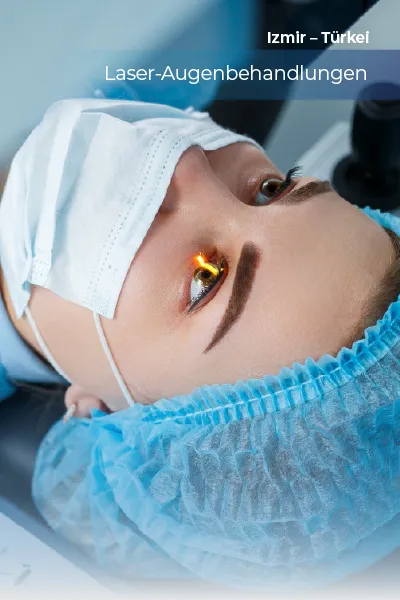 Laser-Augenbehandlungen Türkei bester Preis