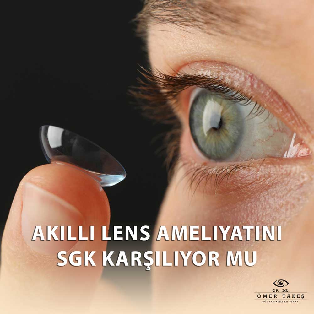 Akıllı Lens Ameliyatını SGK Karşılıyor Mu